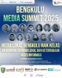 Bengkulu Jadi Provinsi Pertama di Sumatra Gelar Local Media Summit