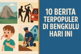 10 Berita Terpopuler di Bengkulu Hari Ini: Dari Wisata Bukit Kandis hingga Kasus Kredit Fiktif