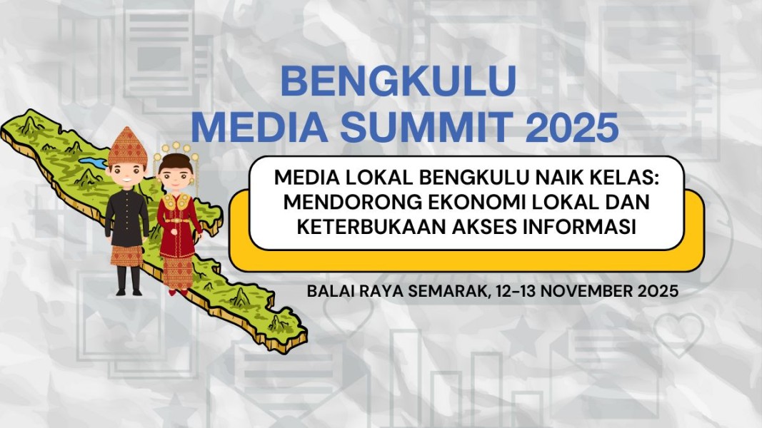 Bengkulu Media Summit 2025: Media Lokal sebagai Katalis Perubahan Sosial dan Ekonomi