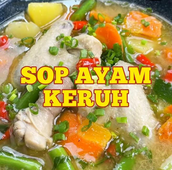Rahasia Kelezatan SOP Ayam Keruh