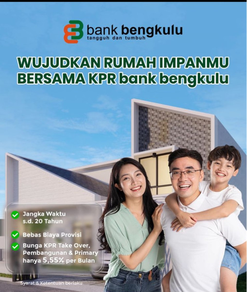 Bank Bengkulu Dukung Program Hunian Layak dengan Fasilitas KPR Primary dan Secondary