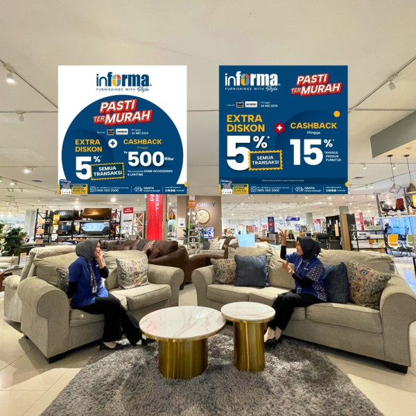 Promo Furnitur: Ekstra Diskon 5 Persen Plus Cashback Hingga 15 Persen di Informa Bengkulu